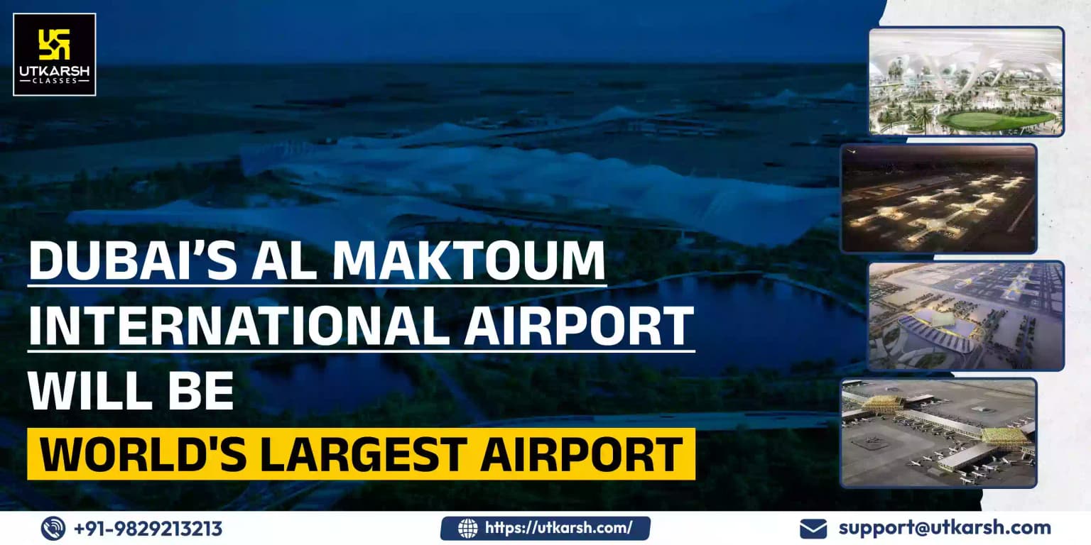 Dubai’s Al Maktoum International Airport will be World's Largest