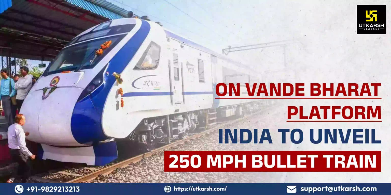 On Vande Bharat platform India to Unveil 250 MPH Bullet Train