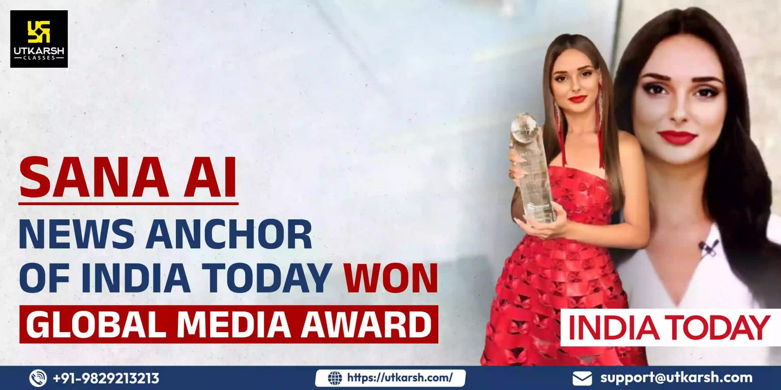 Sana, AI news anchor of India Today won Global Media Award