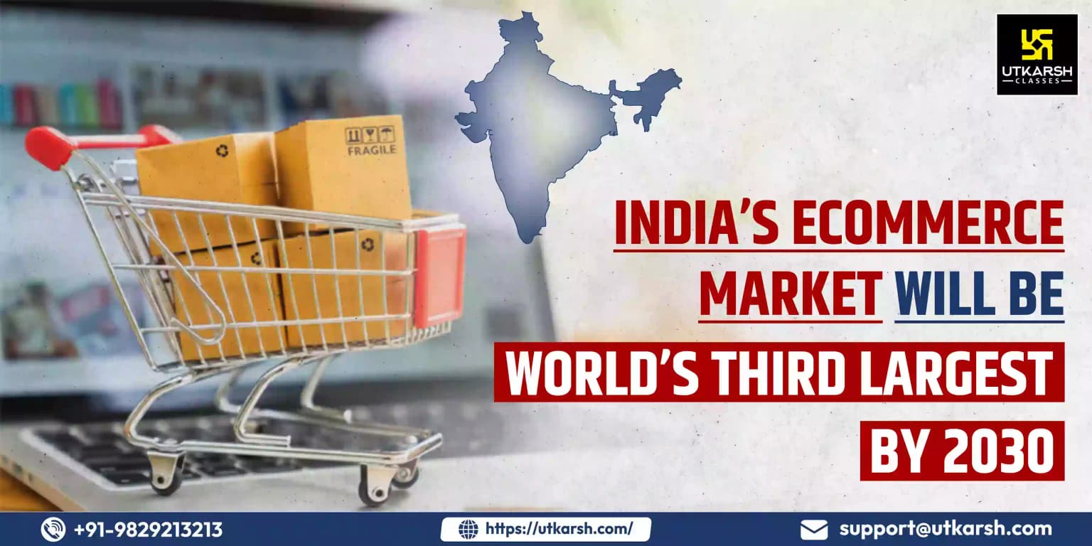 India’s Ecommerce Market will be World’s Third Largest by 2030