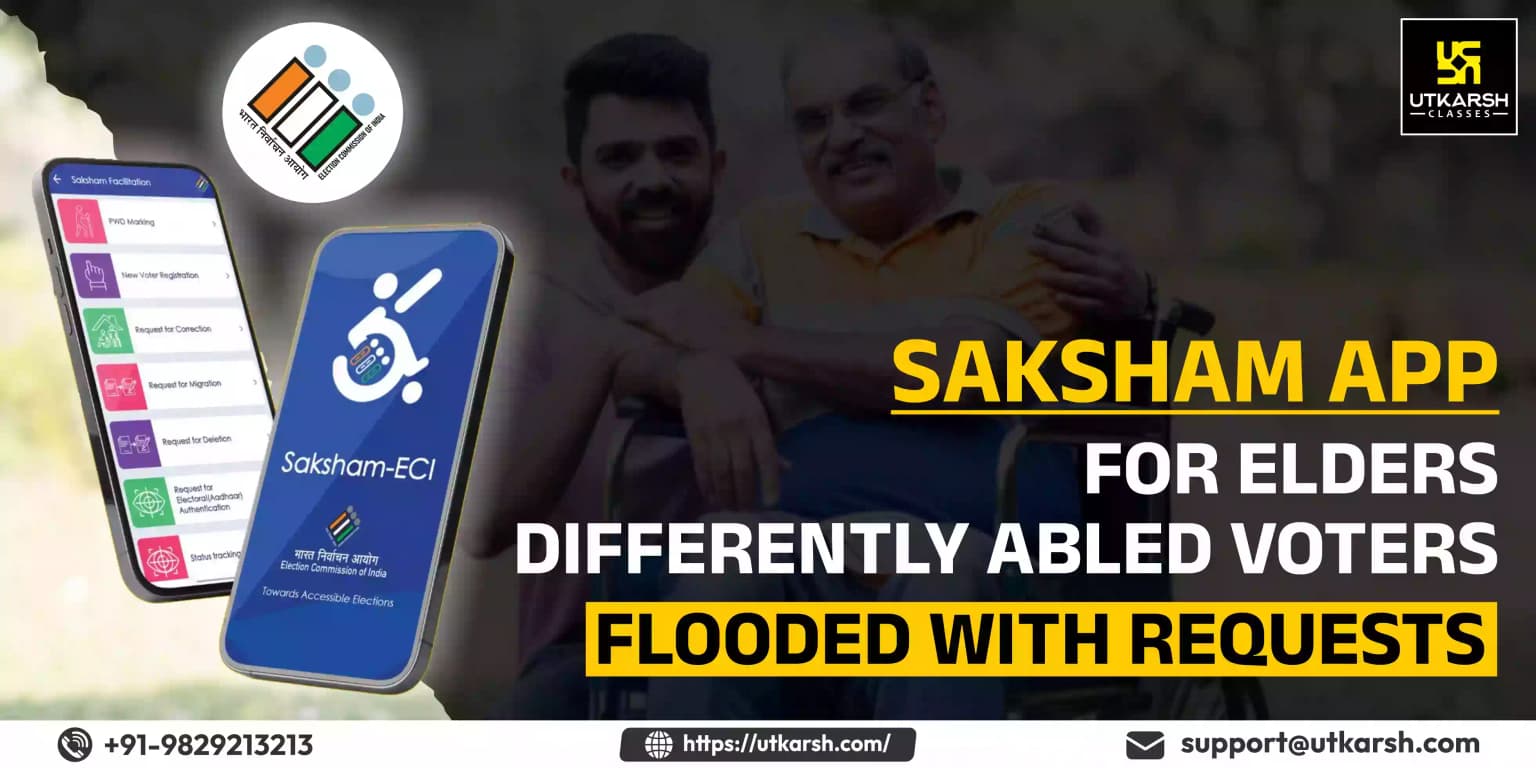 Saksham App For Elders, Differently abled voters flooded with requests