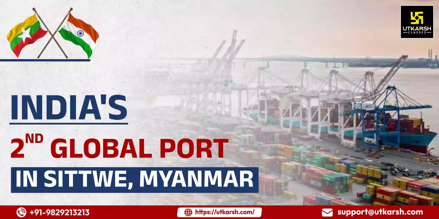 India's 2nd Global Port in Sittwe, Myanmar