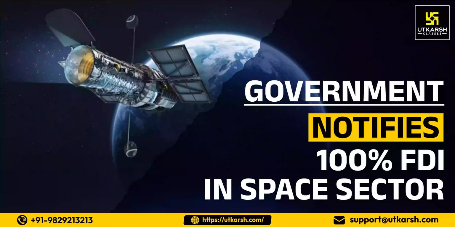 Government notifies 100% FDI in Space sector