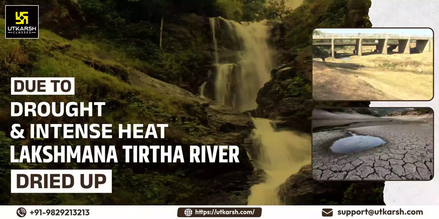 Due to Drought & Intense heat, Lakshmana Tirtha River Dried Up