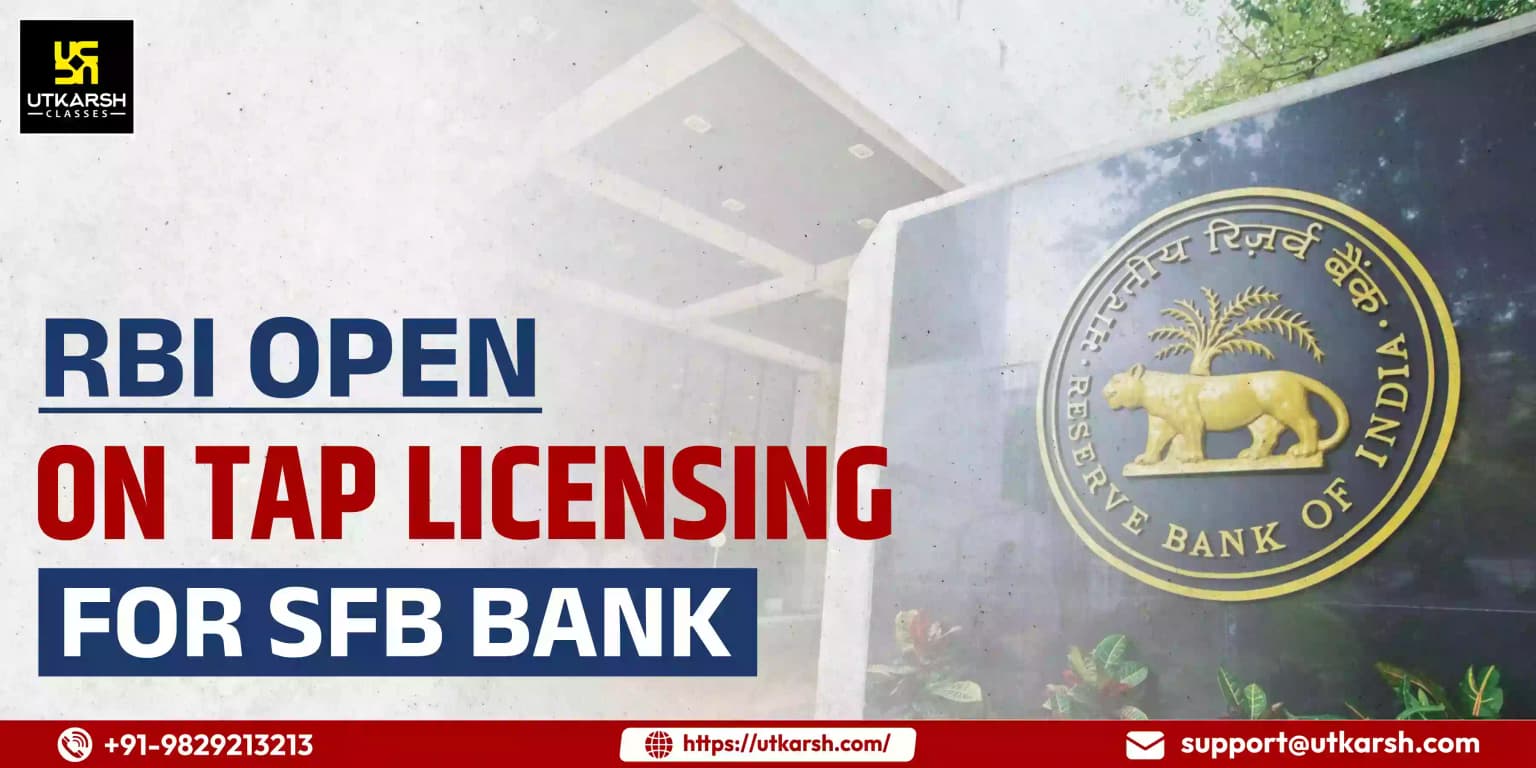 RBI open on Tap Licensing for SFB Bank