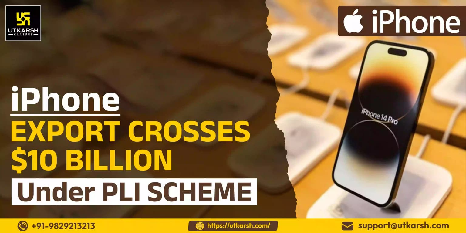 iPhone export crosses $10 billion under PLI scheme