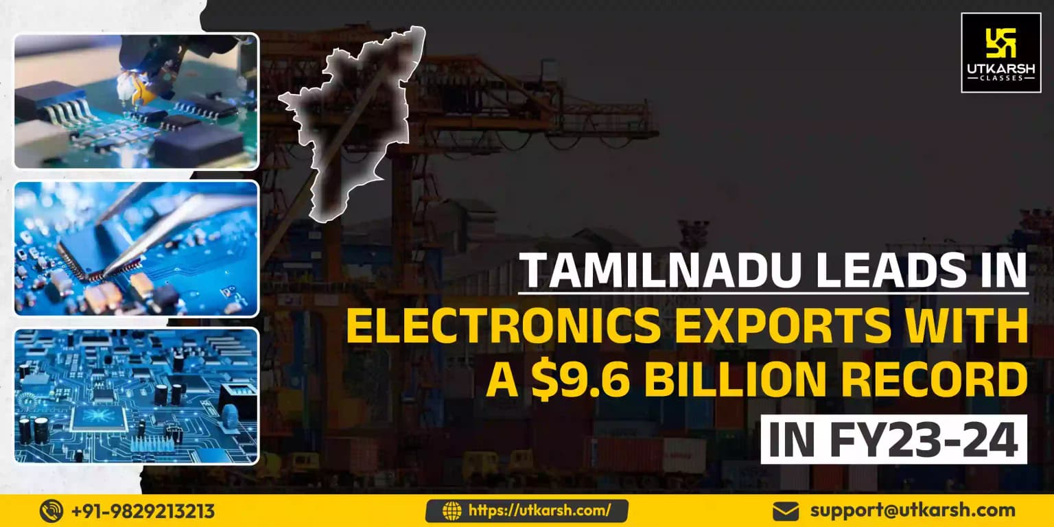 TN leads in electronics exports with a $9.6 billion record in FY23-24