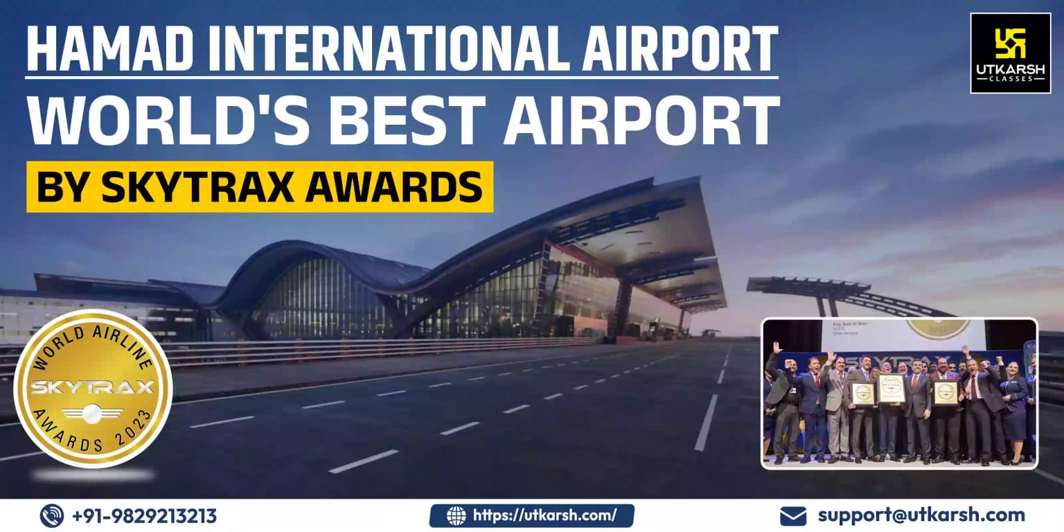 Hamad International Airport "World's Best Airport" by Skytrax Awards
