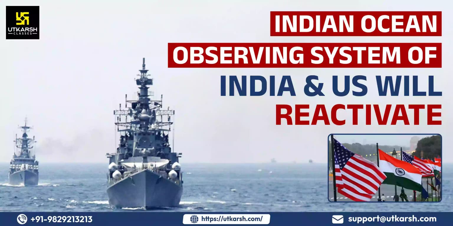 Indian Ocean Observing System of India and US Will Reactivate