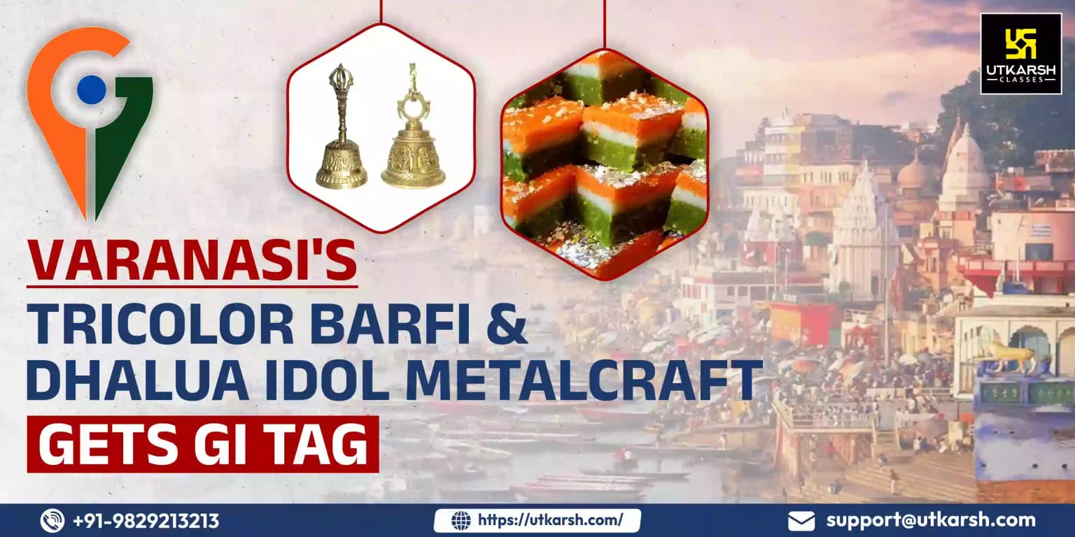 Baranasi's Tricolour Barfi and Dhalua idol metalcraft get GI tag