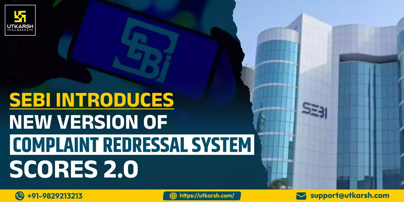SEBI introduces new version of complaint redressal system SCORES 2.0