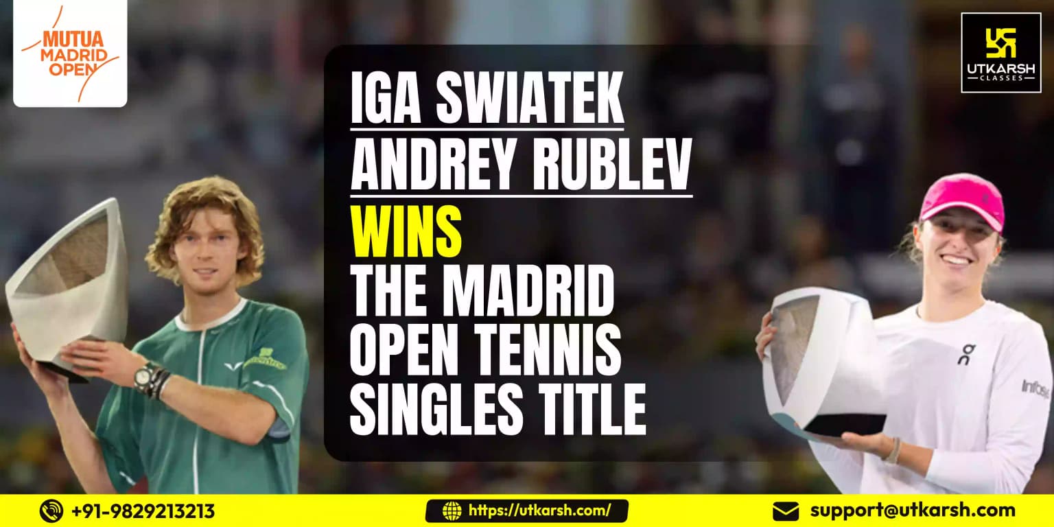 Iga Swiatek, Andrey Rublev wins the Madrid Open Tennis Singles Title