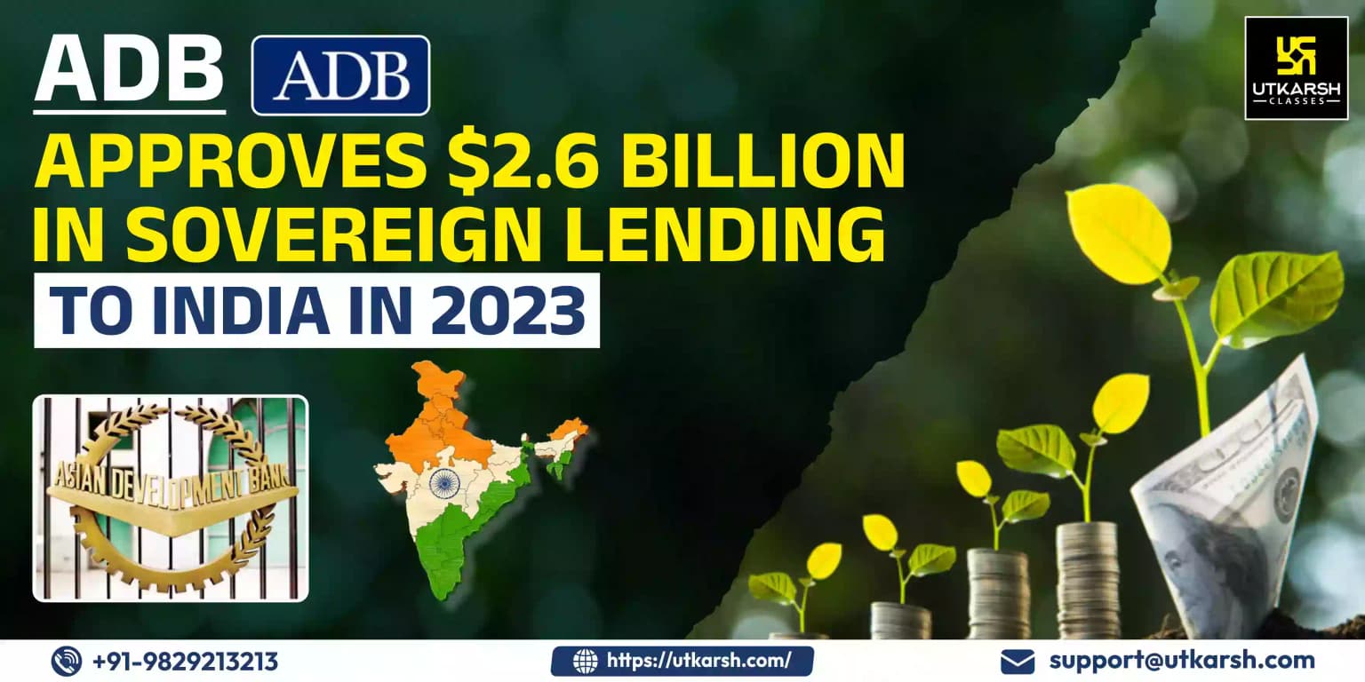 ADB approves $2.6 billion in Sovereign lending to India in 2023