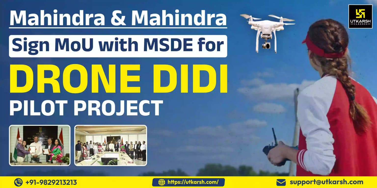 Mahindra & Mahindra Sign MoU with MSDE for 'Drone Didi' Pilot Project