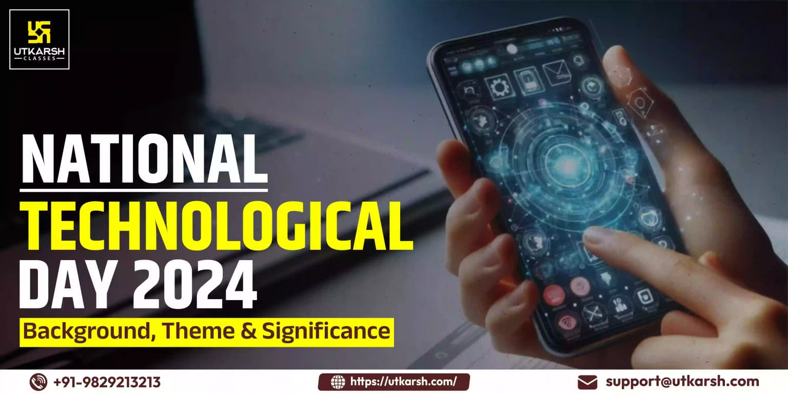 2024 National Technological Day, Background, Theme and Significance
