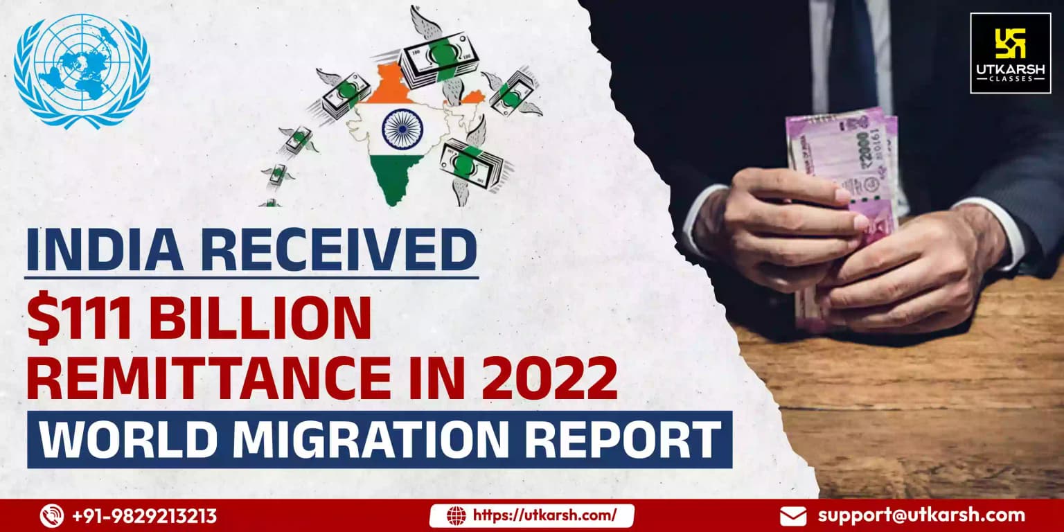 India received $111 billion remittance in 2022: World Migration report
