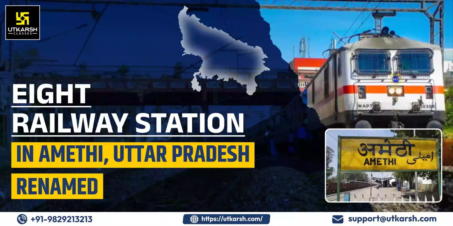 Eight Railway Station in Amethi, Uttar Pradesh Renamed
