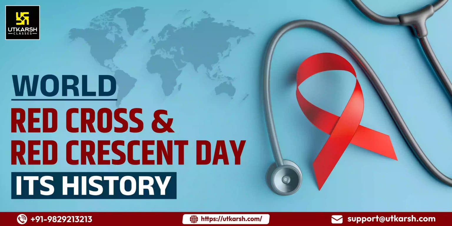 World Red Cross and Red Crescent Day and its History