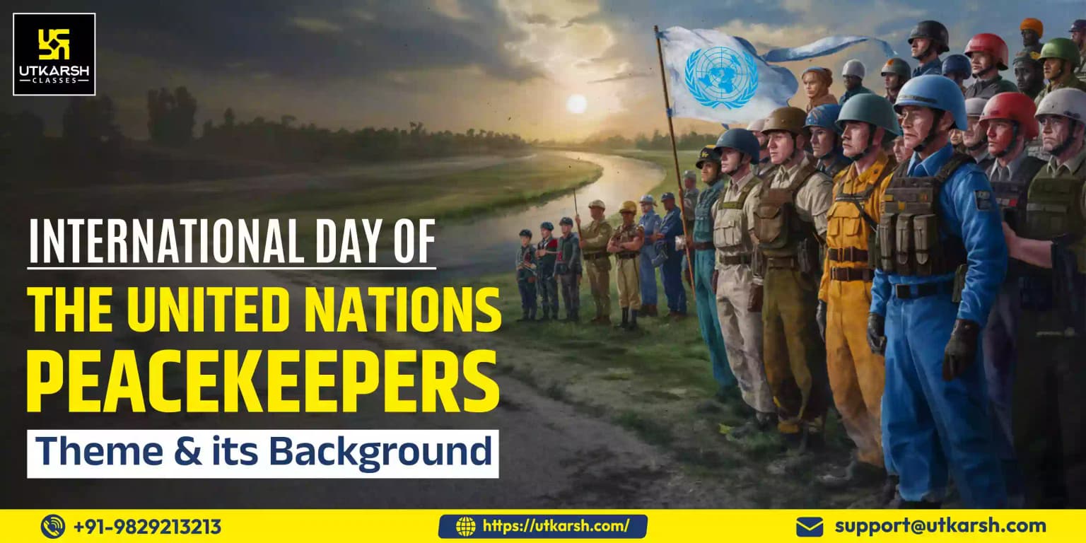 International Day of the UN Peacekeepers 2024: Theme and Background
