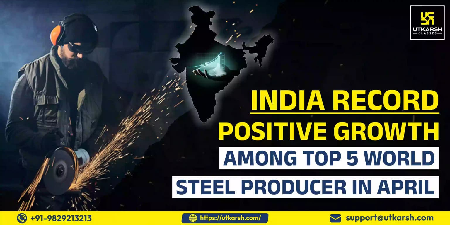 India Record Positive Growth Among Top 5 World Steel Producer in April