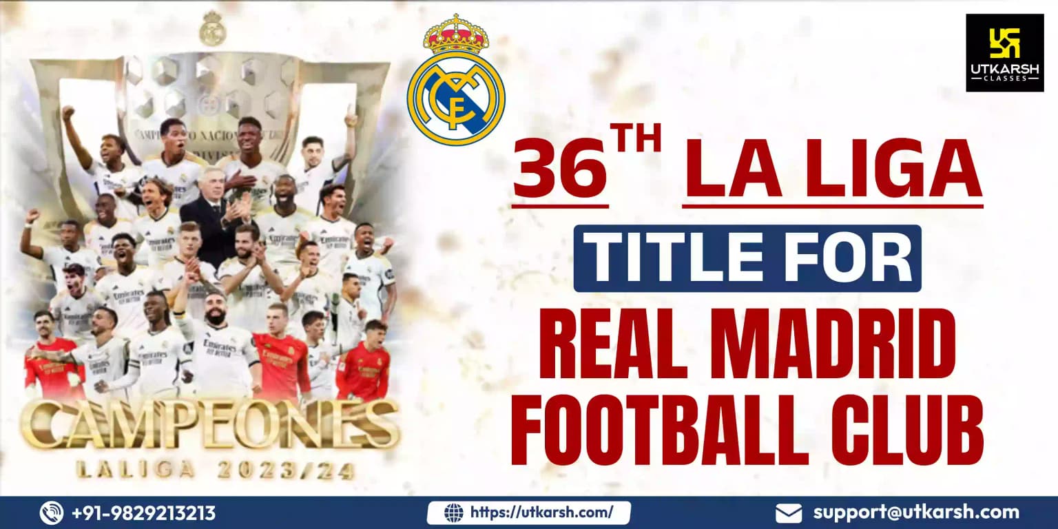 36th La Liga Title for Real Madrid football club