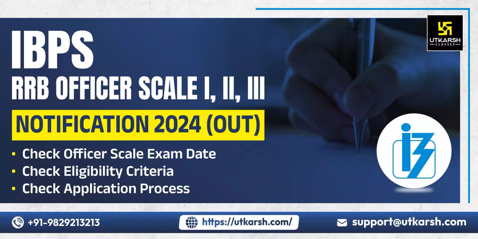 IBPS RRB Notification 2024 (Out): Apply for Officer Scale I, II & III