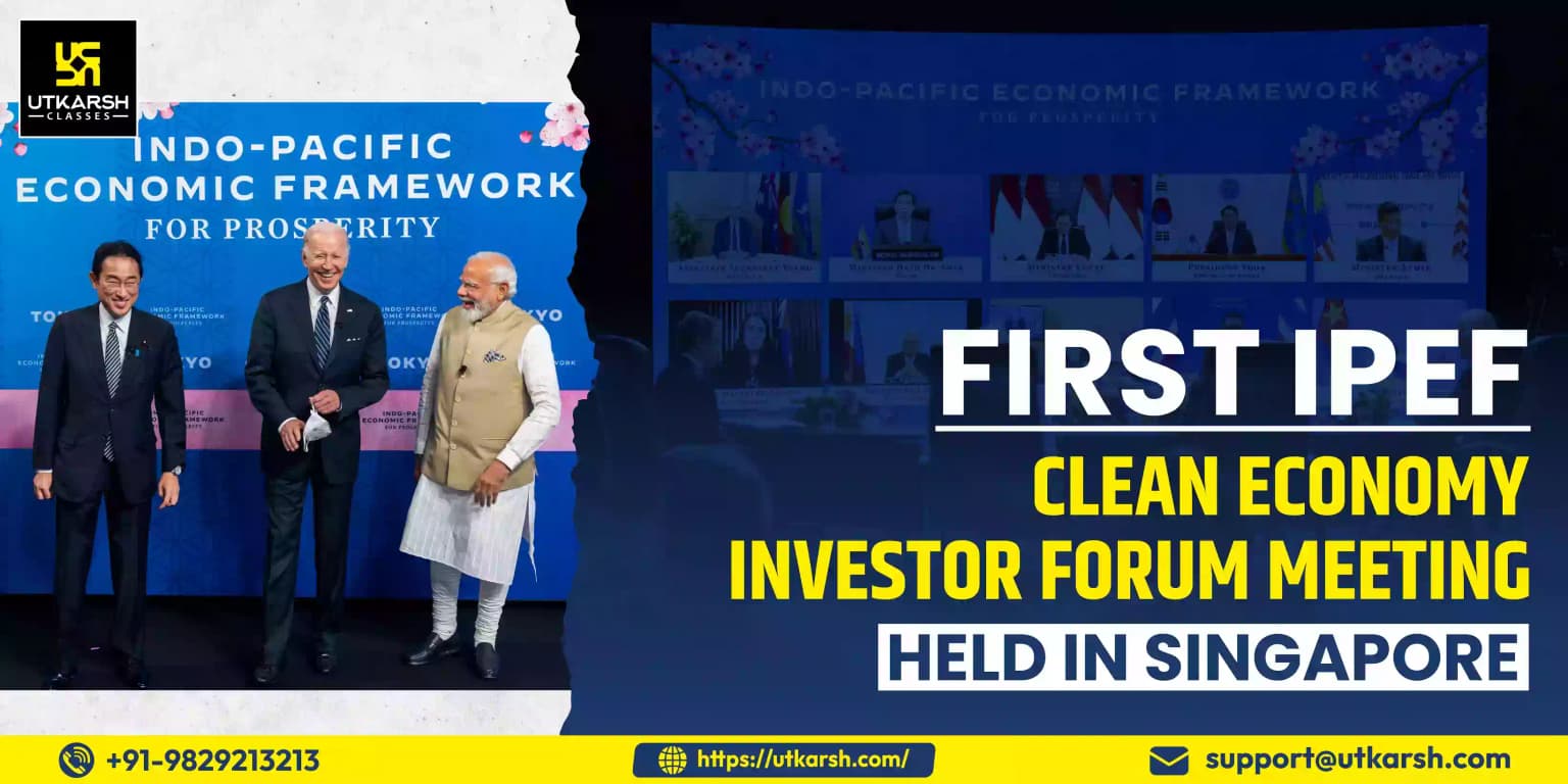 First IPEF Clean Economy Investor Forum meeting Held in Singapore