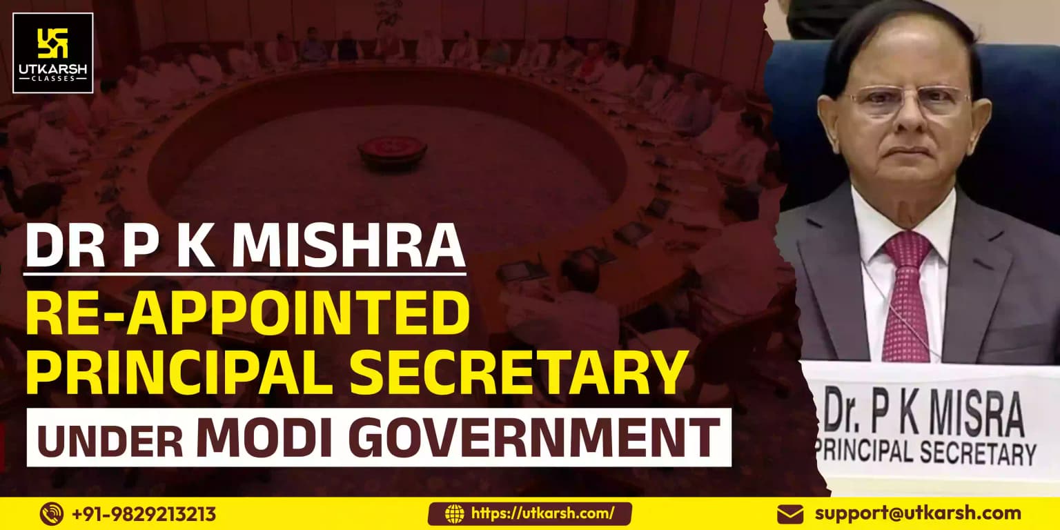 Dr PK Mishra re-appointed Principal Secretary under Modi Government