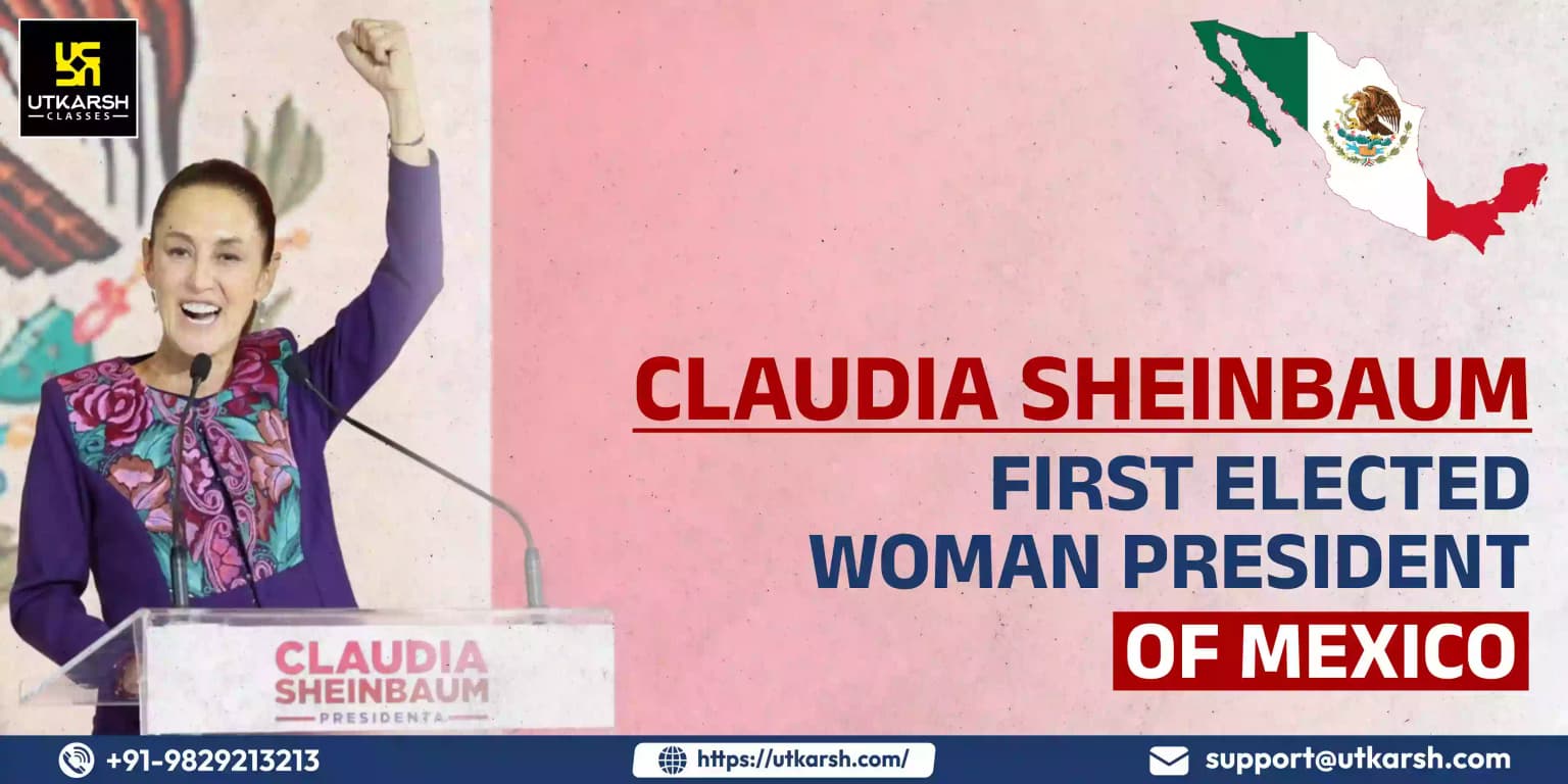 Claudia Sheinbaum :First elected Woman President of Mexico