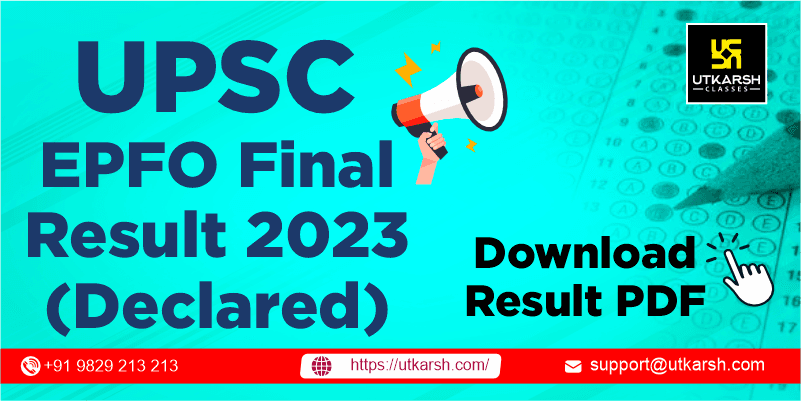 UPSC EPFO Final Result 2023 (Declared): Download AO/EO Result PDF