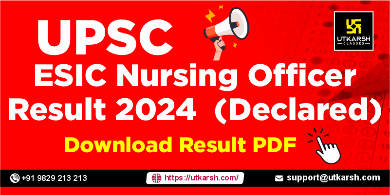 UPSC ESIC Nursing Officer Result 2024 (Declared): Download Result PDF
