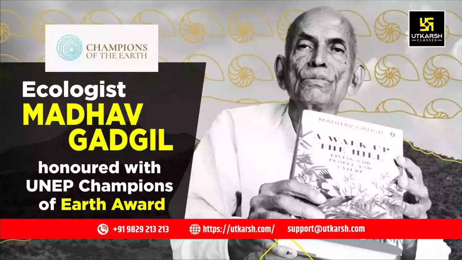 Ecologist Madhav Gadgil honoured with UNEP Champions of Earth Award