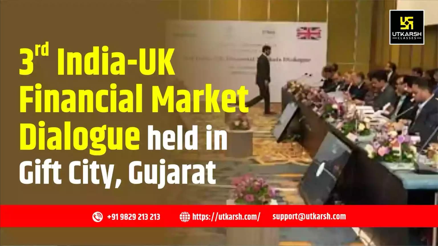 3rd India -UK Financial Market Dialogue held in Gift City, Gujarat