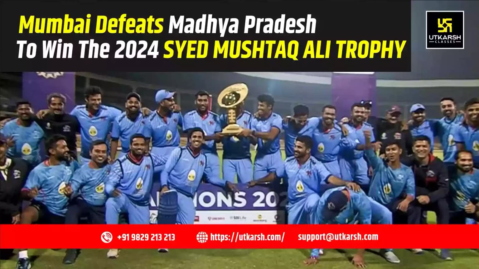 Mumbai defeats Madhya Pradesh to win the 2024 Syed Mushtaq Ali Trophy