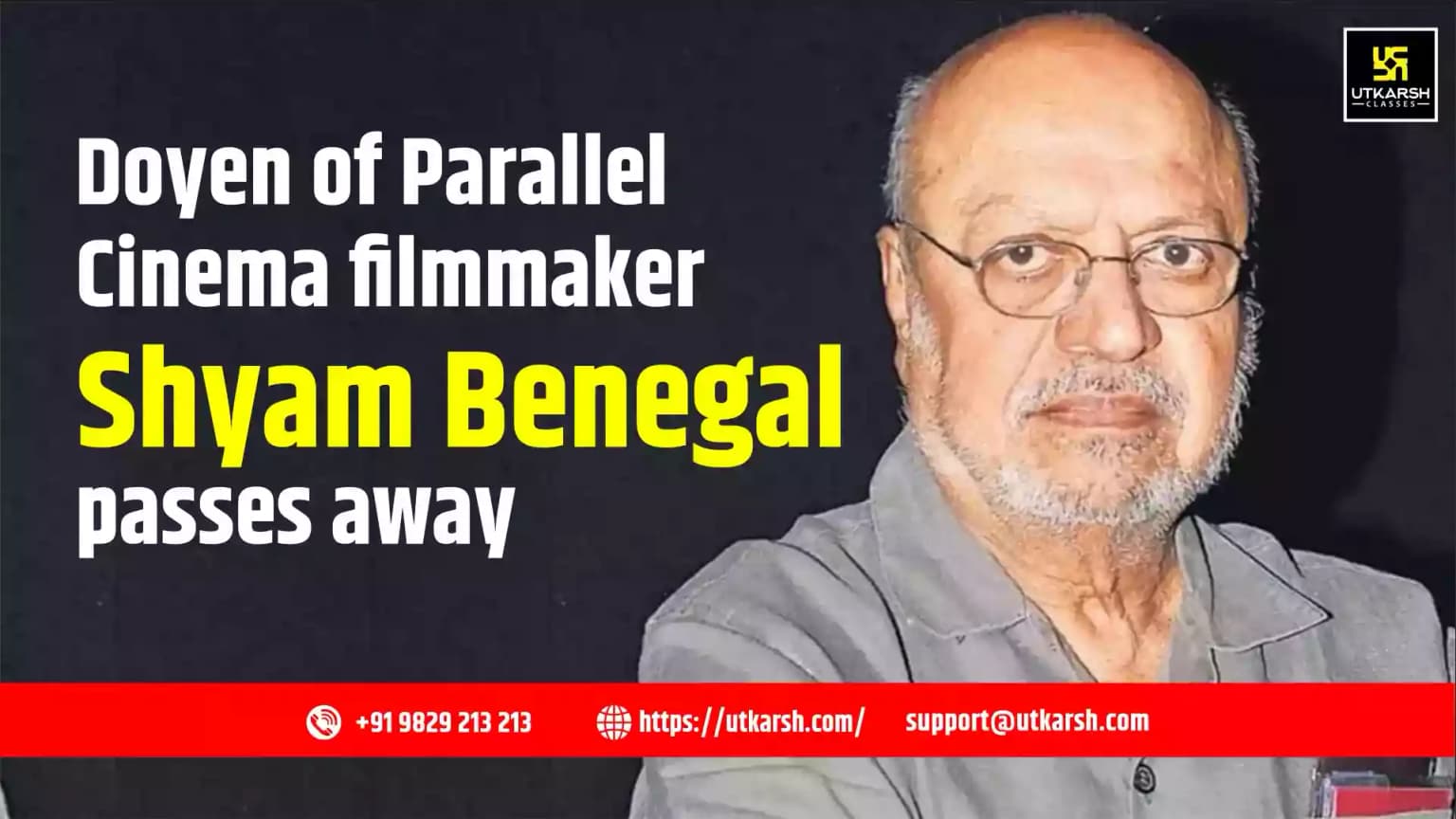 Doyen of Parallel Cinema filmmaker Shyam Benegal passes away