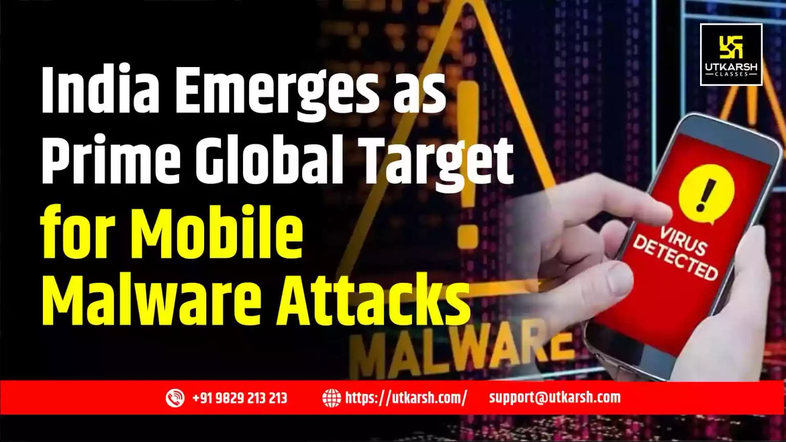 India Emerges as Prime Global Target for Mobile Malware Attacks