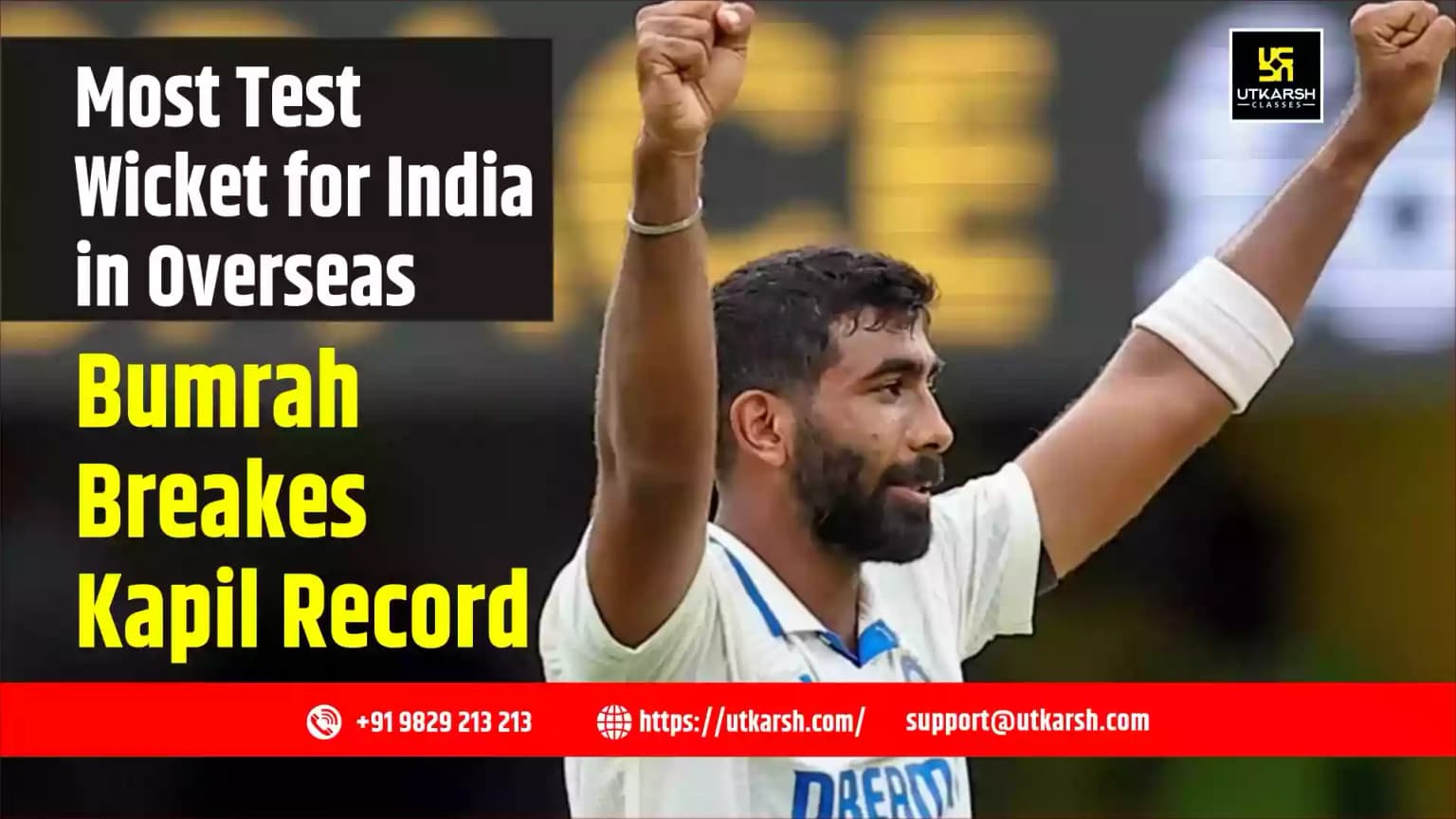 Most Test Wicket for India in Overseas :Bumrah Breakes Kapil Record