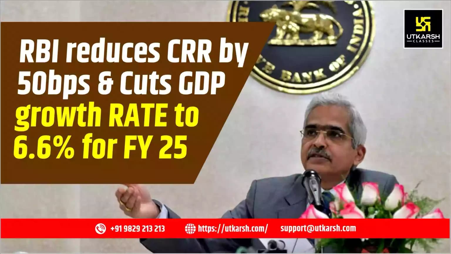 RBI reduces CRR by 50bps and Cuts GDP growth rate to 6.6% for FY 25
