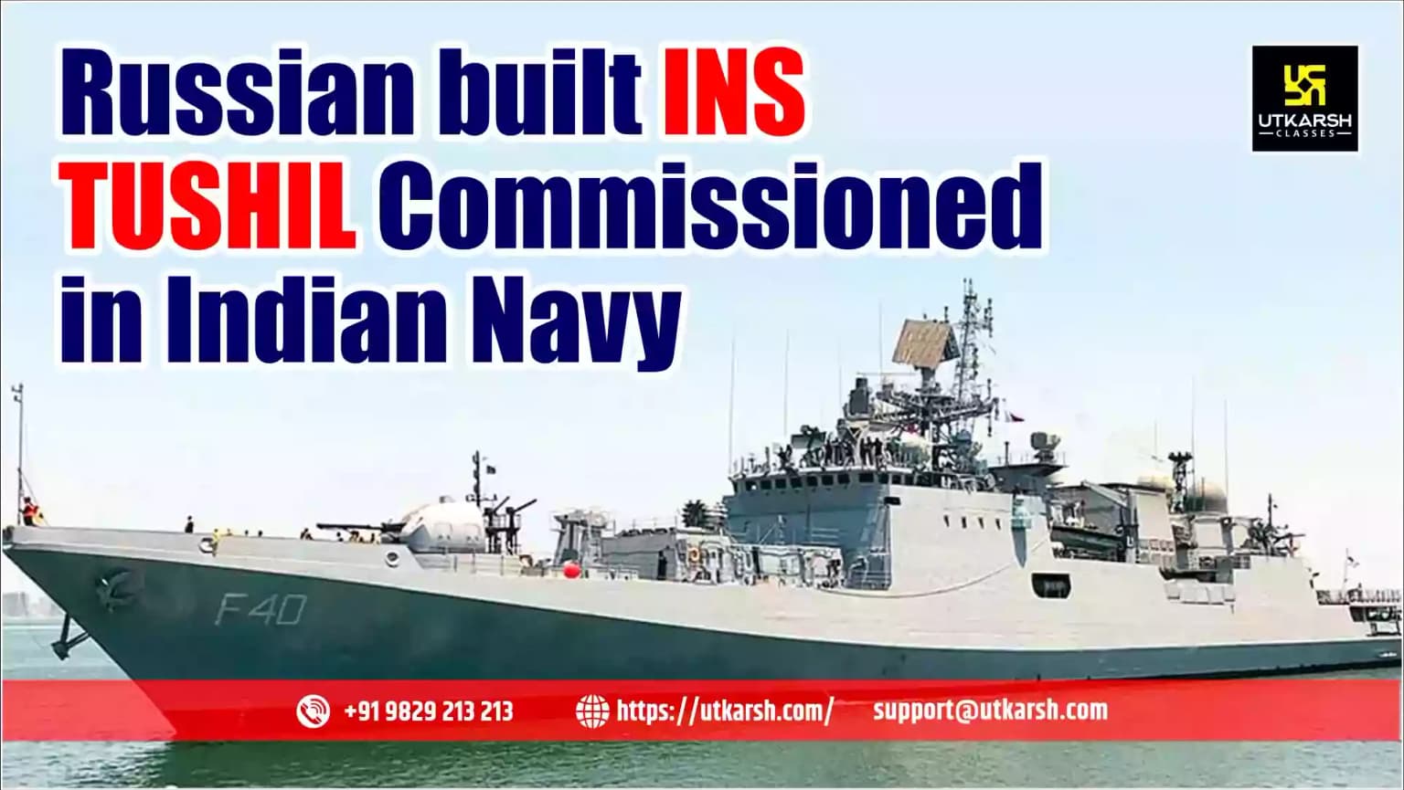 Russian built INS Tushil Commissioned in Indian Navy