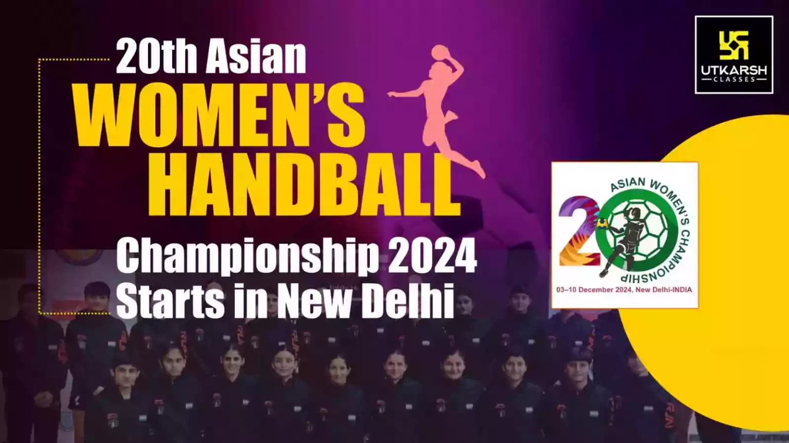 20th Asian Women’s Handball Championship 2024 Starts in New Delhi