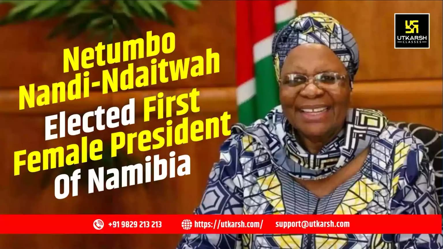 Netumbo Nandi-Ndaitwah elected 5th & first female President of Namibia