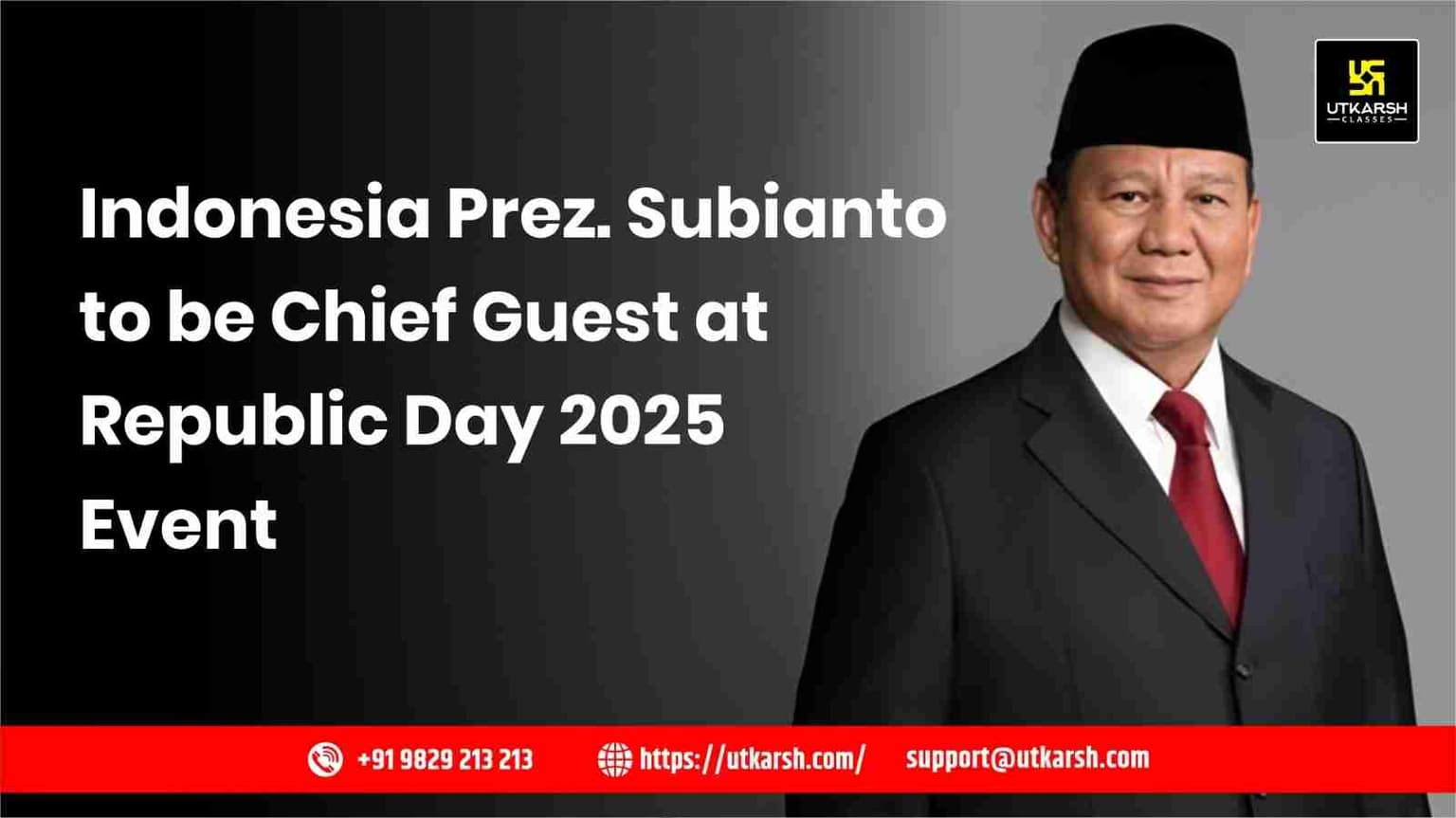 Indonesia Prez Subianto to be Chief Guest at Republic Day 2025 Event