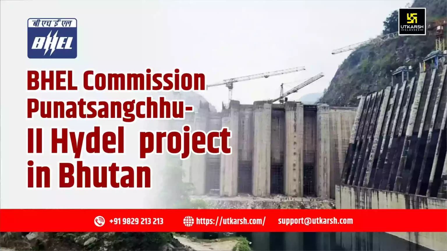 BHEL Commission Punatsangchhu-II Hydel project in Bhutan
