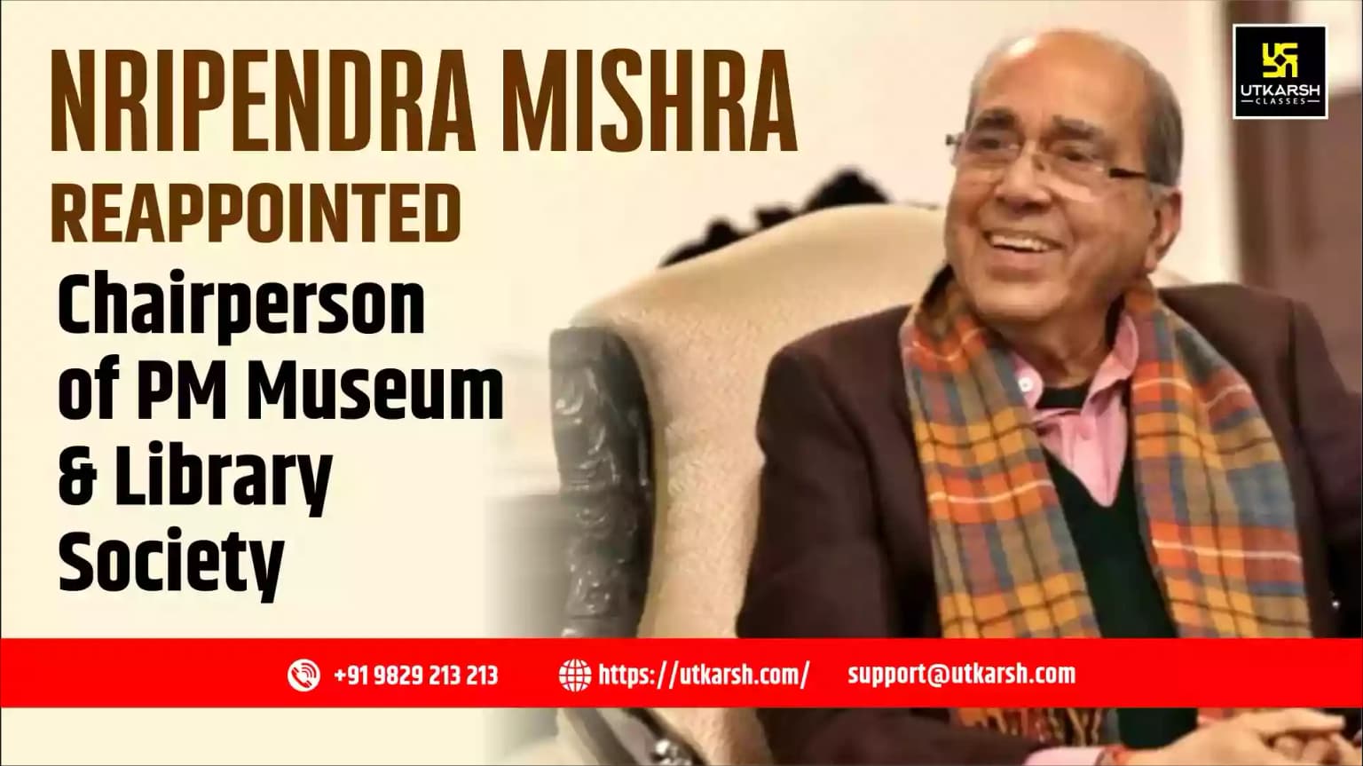 Nripendra Mishra reappointed Chairperson of PM Museum & Library Society