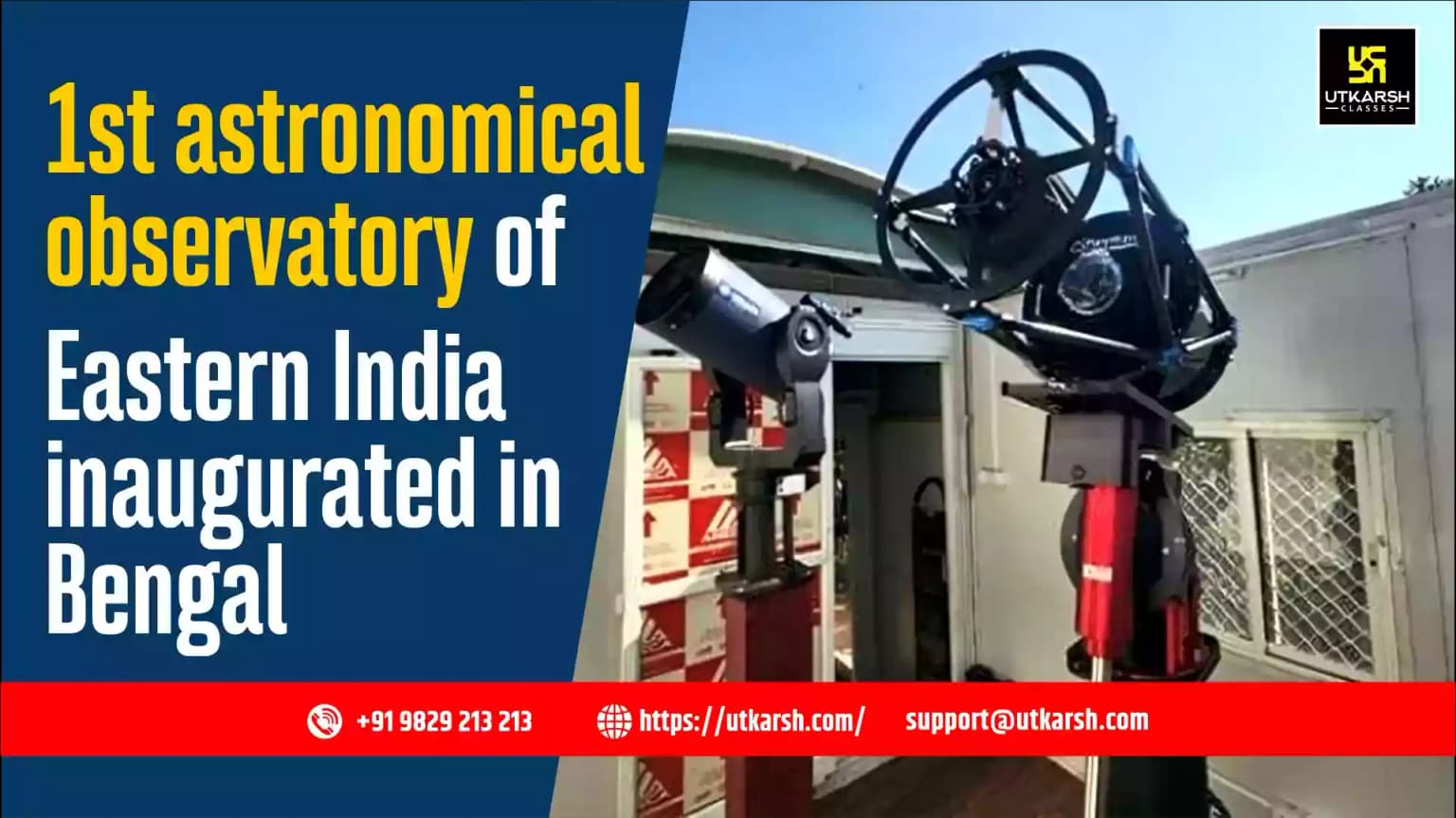 1st astronomical observatory of Eastern India inaugurated in Bengal