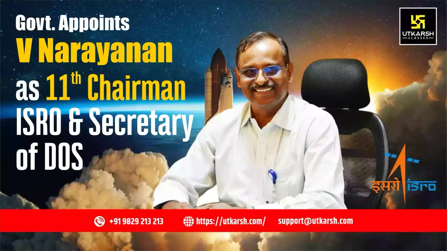Govt. Appoints V Narayanan as 11th Chairman ISRO & Secretary of DOS