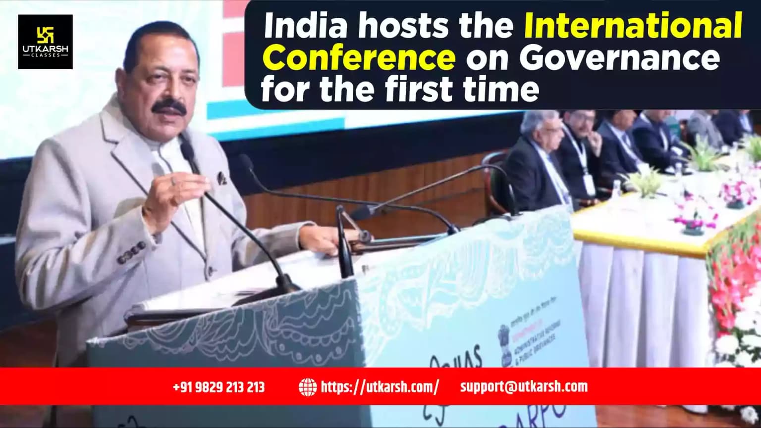 India hosts the International Conference on Governance for the first time