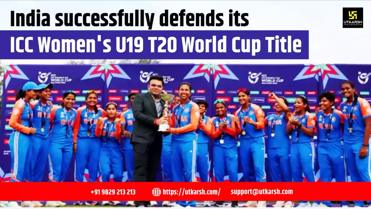 India successfully defends its ICC Women's U19 T20 World Cup Title