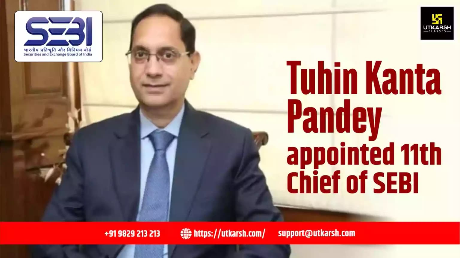 Tuhin Kanta Pandey appointed 11th Chief of SEBI