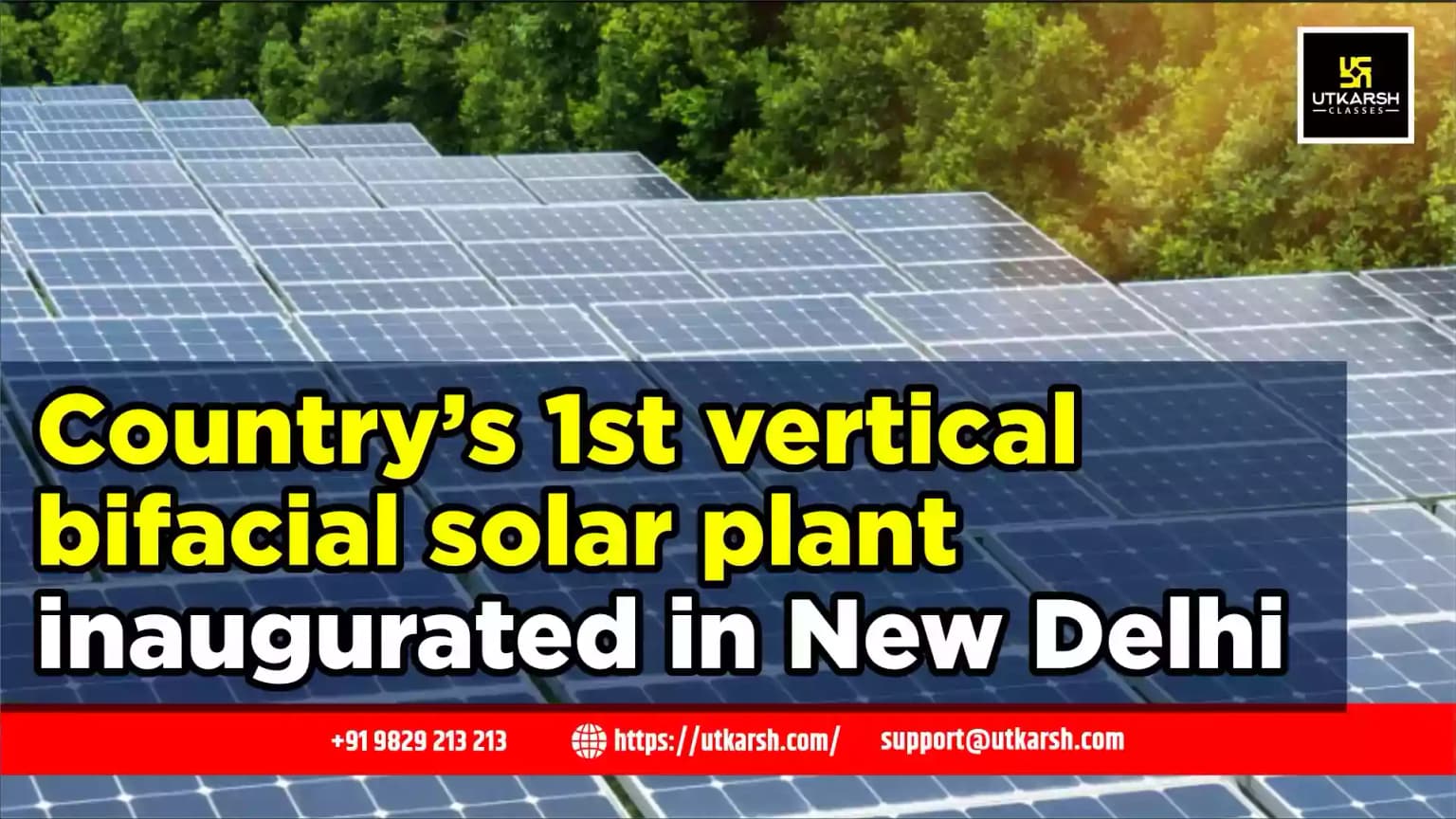 Country’s 1st vertical bifacial solar plant inaugurated in New Delhi